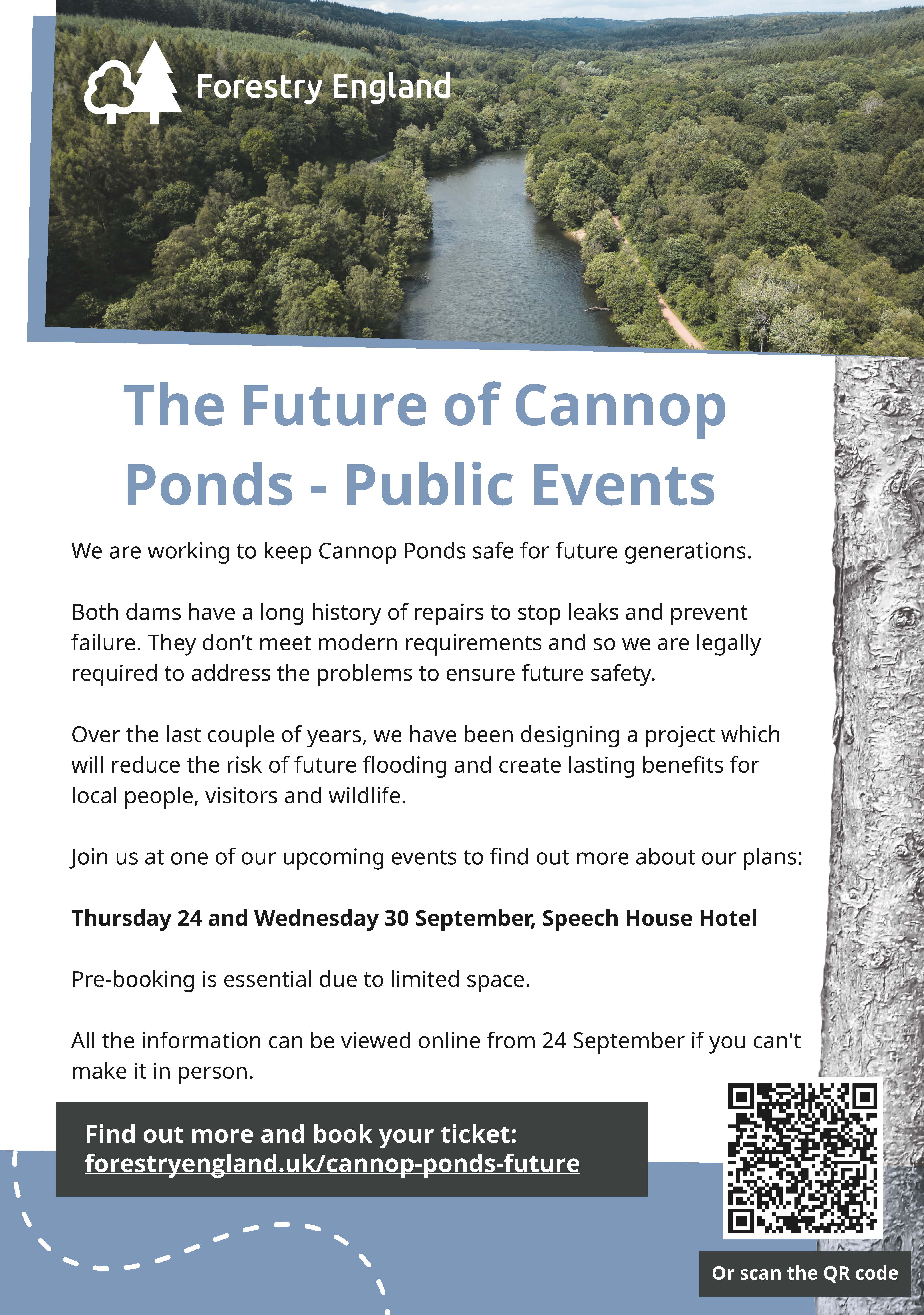 Cannop Ponds Public Event Speech House Hotel. 24th and 30th September. Pre-booking essential www.forestryengland.uk/cannop-ponds-future 